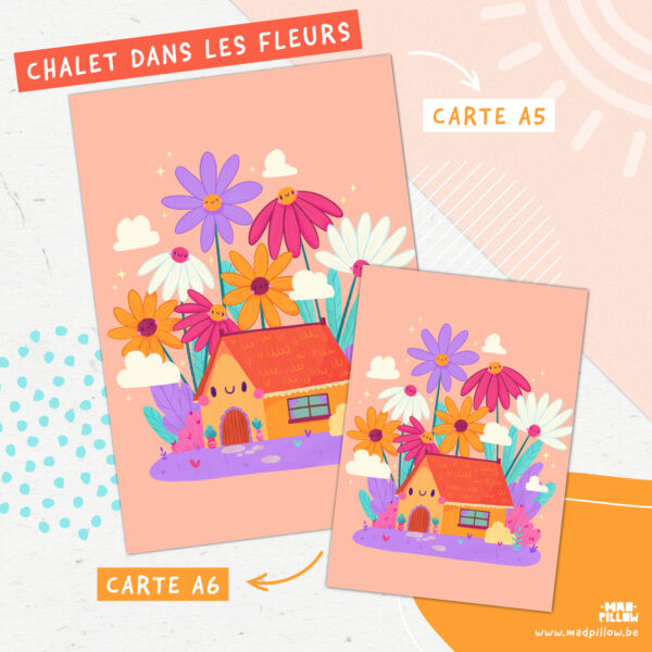 Carte A5 - A6 / Chalet dans les fleurs